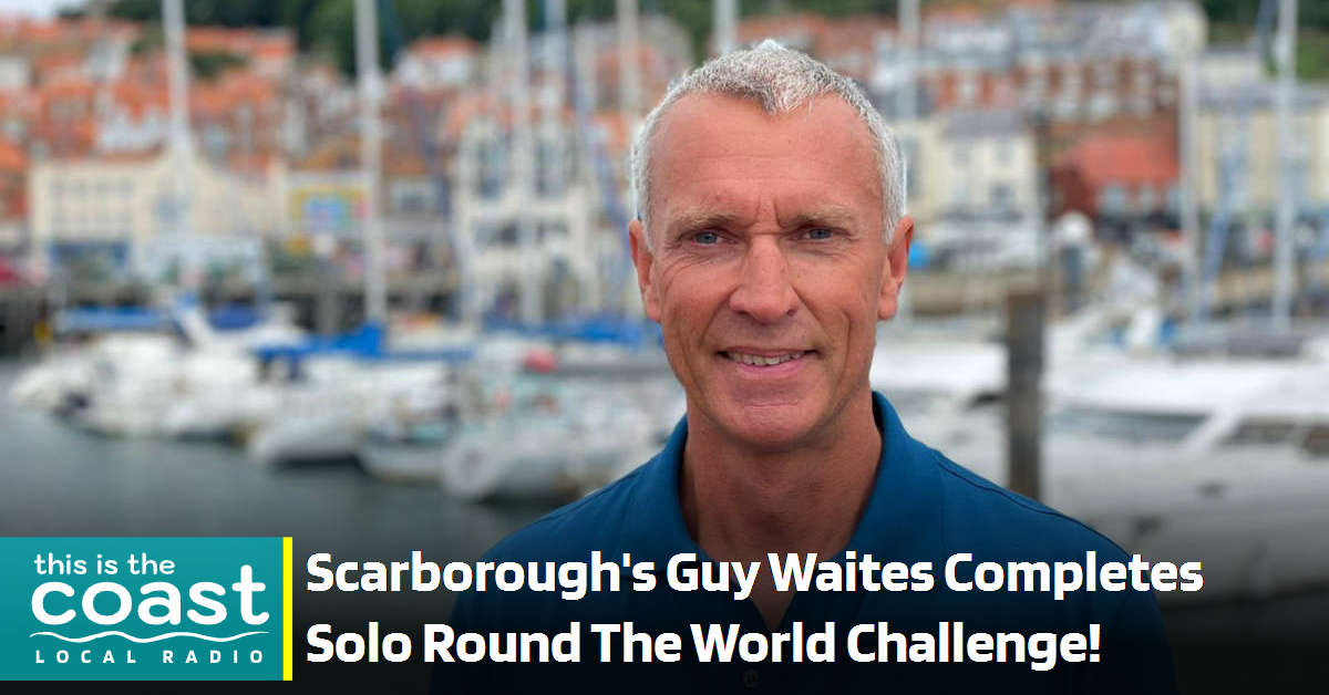 Scarborough Sailor Guy Waites Completes Solo Round-The-World Challenge ...