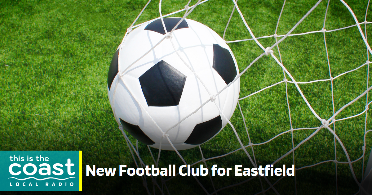 New Football Club for Eastfield This is the Coast