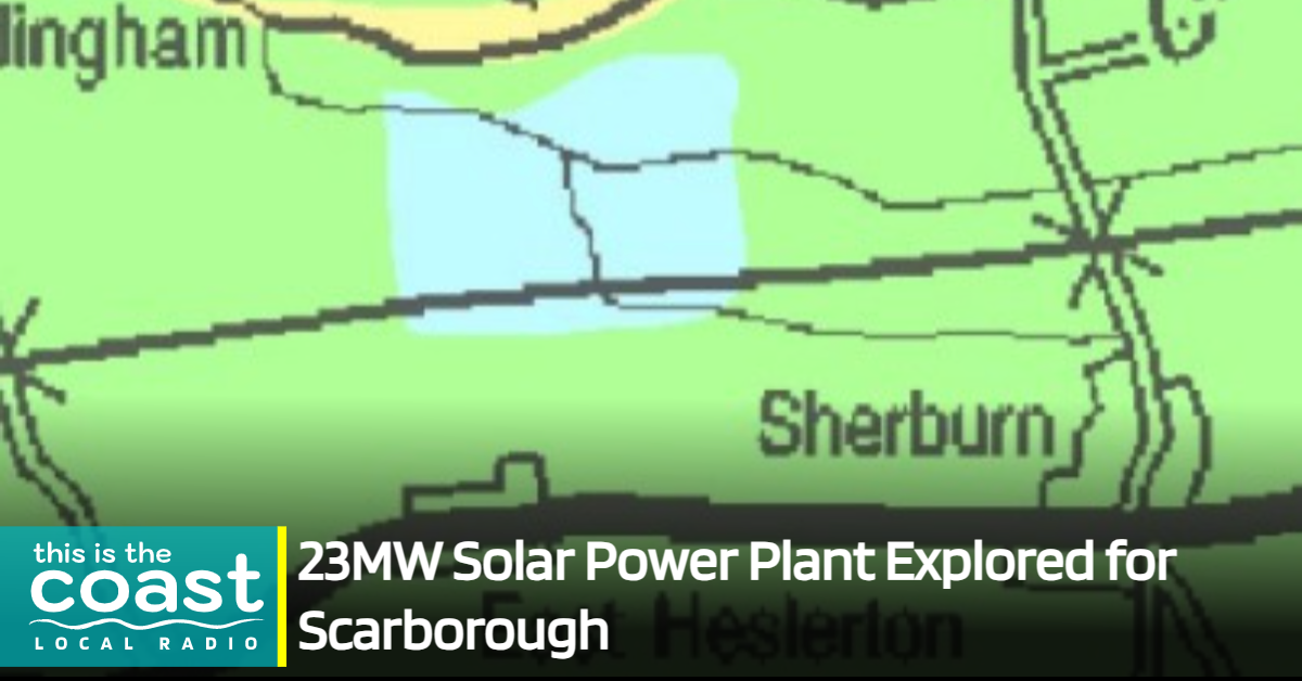 23MW Solar Power Plant Explored for Scarborough - This is the Coast