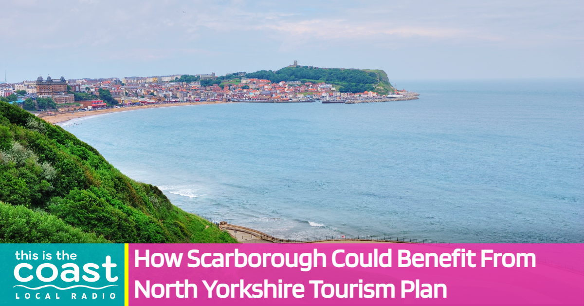 How Scarborough Could Benefit From North Yorkshire Tourism Plan - This ...