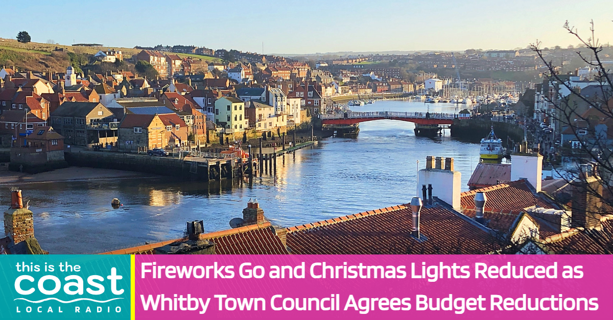 Fireworks Go and Christmas Lights Reduced as Whitby Town Council Agrees Budget Reductions This