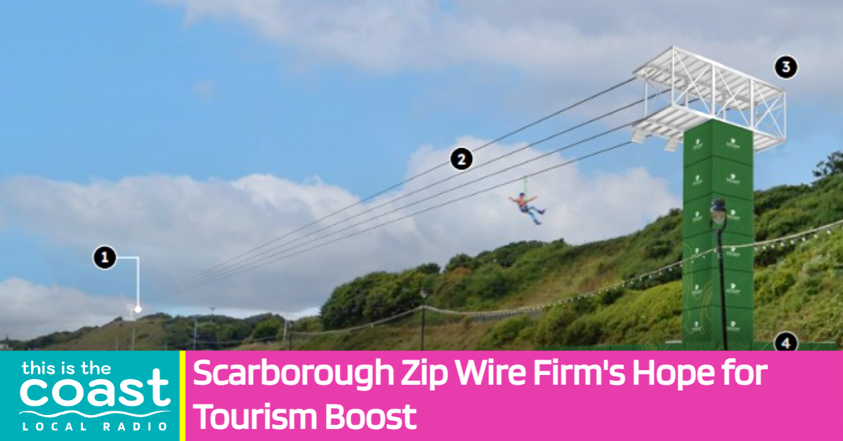 Scarborough Zip Wire Firm's Hope for Tourism Boost This is the Coast