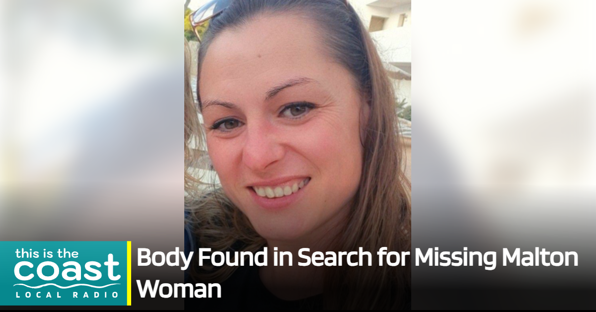 Body Found in Search for Missing Malton Woman - This is the Coast