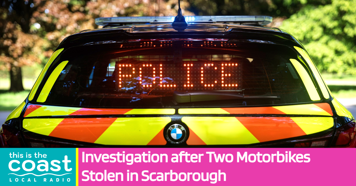 Investigation after Two Motorbikes Stolen in Scarborough - This is the ...