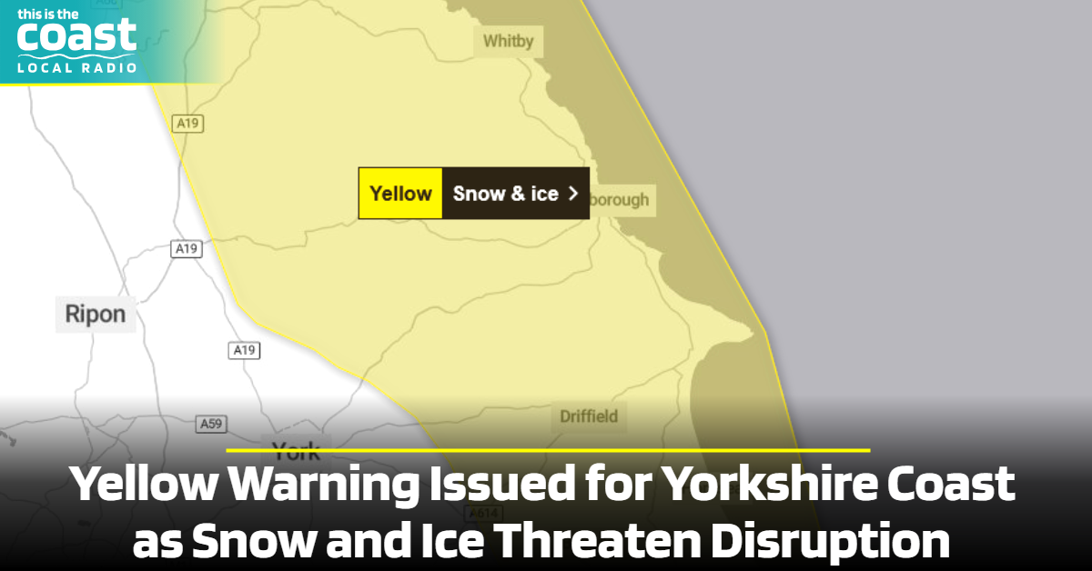 Yellow Warning Issued for Yorkshire Coast as Snow and Ice Threaten ...