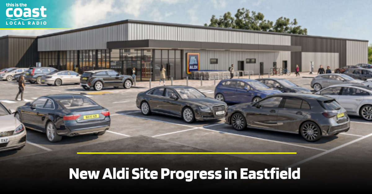 Aldi New Store Plan For Eastfield Progressing - This is the Coast
