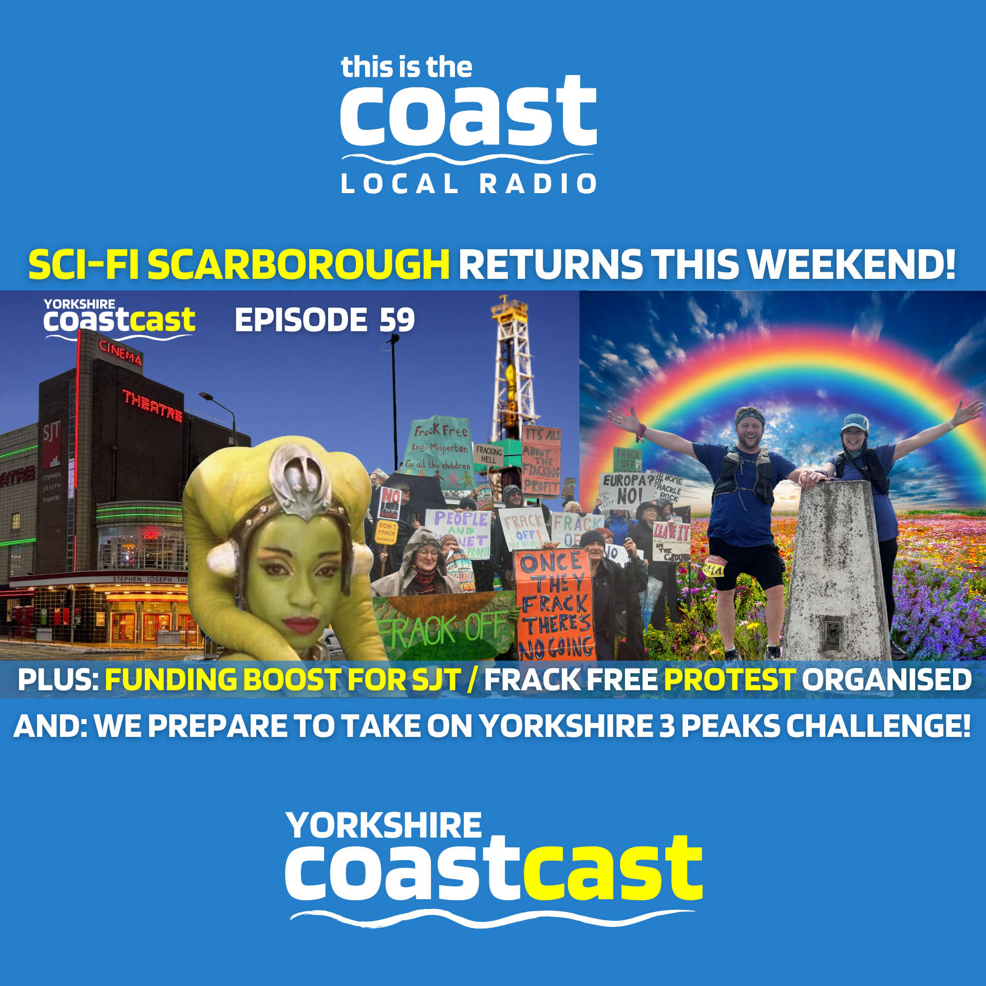 EP59 – SCI-FI SCARBOROUGH RETURNS! AND: FRACKING PROTEST PLANNED