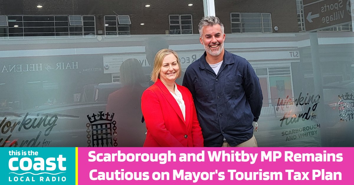 Scarborough and Whitby MP Remains Cautious on Mayor's Tourism Tax Plan