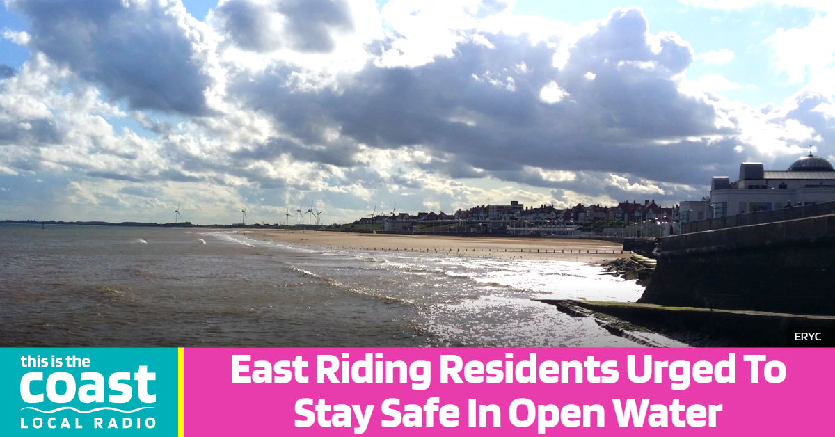 East Riding Residents Urged To Stay Safe In Open Water