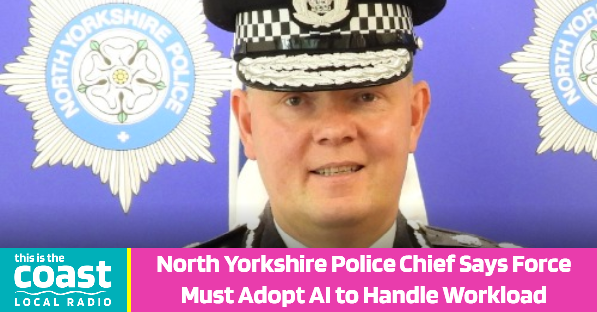 North Yorkshire Police Chief Says Force Must Adopt AI to Handle Workload