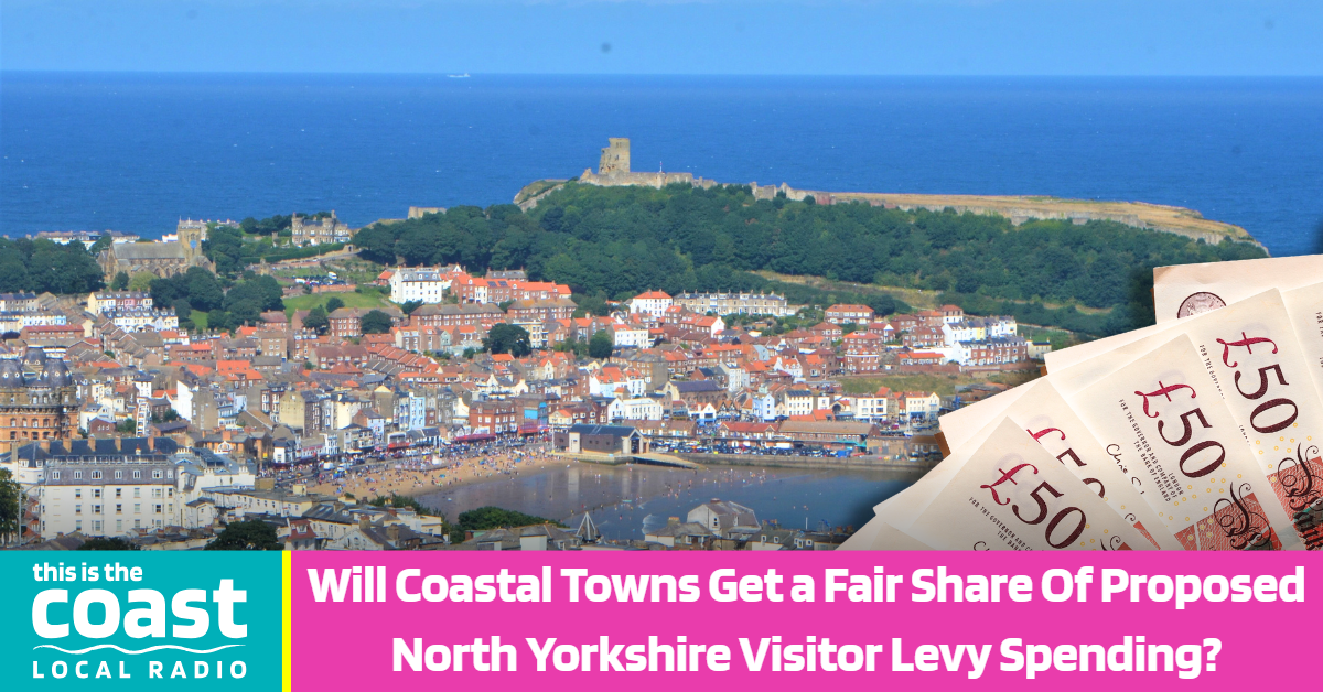 Will Coastal Towns Get a Fair Share Of Proposed North Yorkshire Visitor Levy Spending?