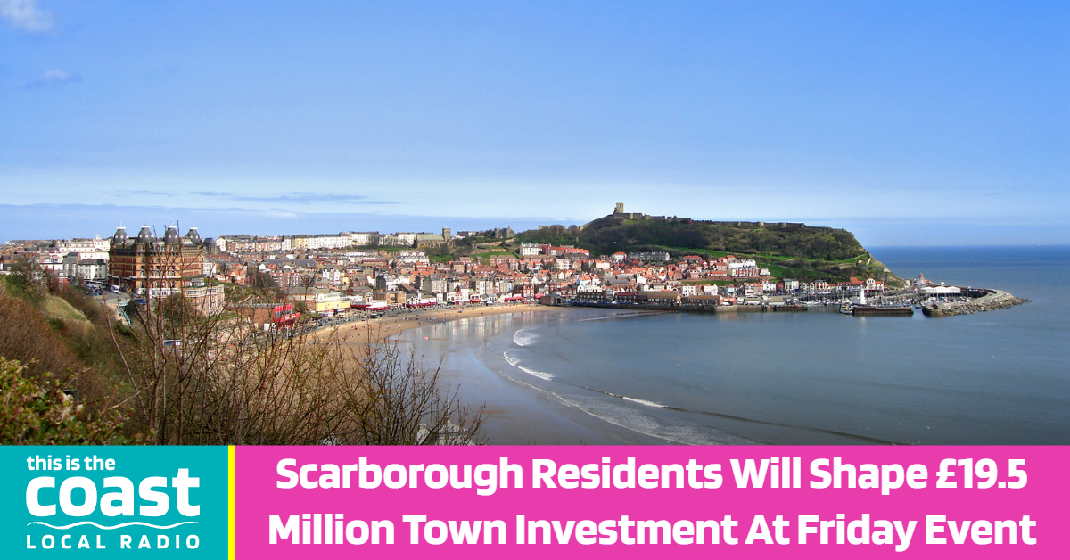 Scarborough Residents Will Shape £19.5 Million Town Investment At Friday Event