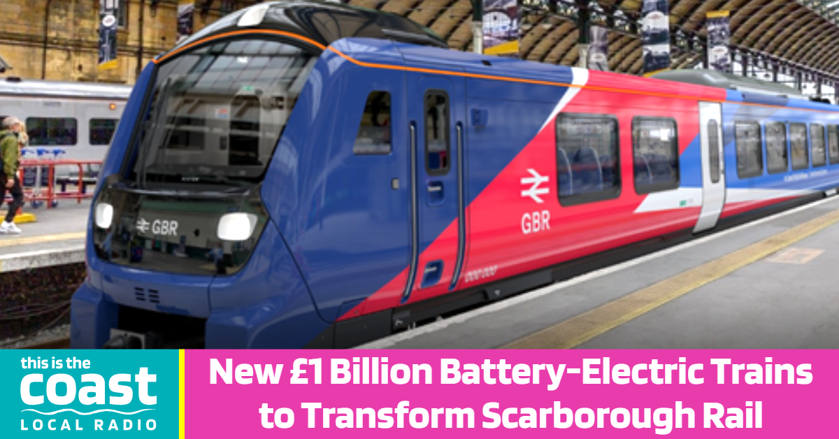 New £1 Billion Battery-Electric Trains to Transform Scarborough Rail Services