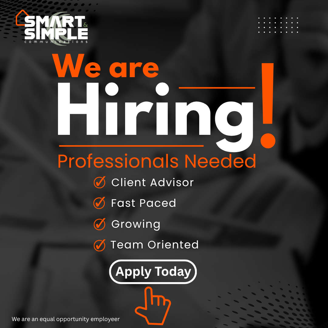 We Are Hiring - Smart & Simple Communications
