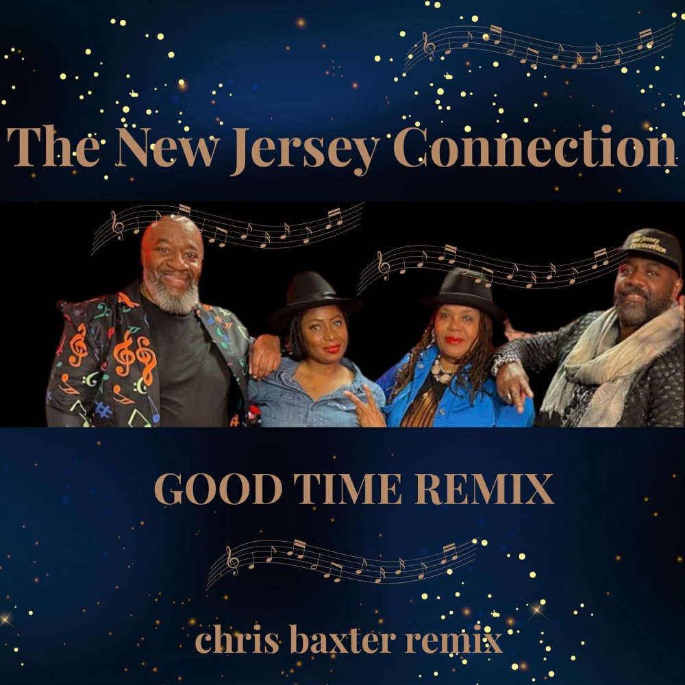 New Jersey Connection - Good Time (Chris Baxter 2026 Remix)