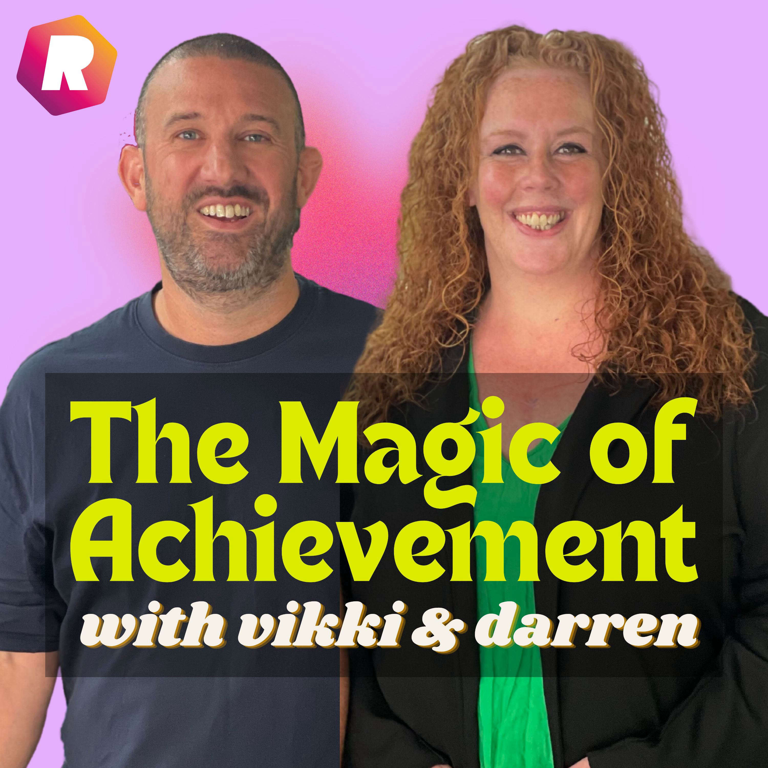 The Magic of Achievement