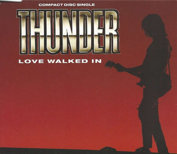 Thunder - Love Walked In