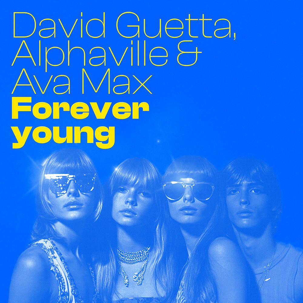 David Guetta, Ava Max - Forever Young
