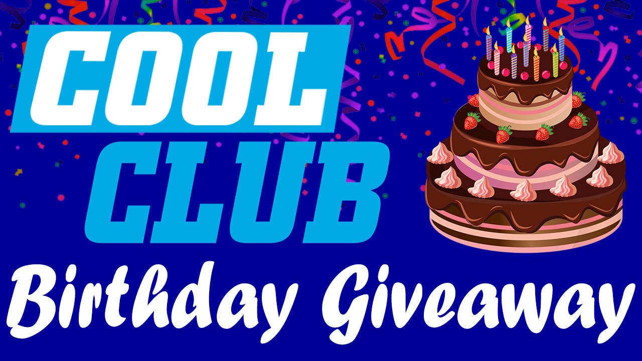 CooL Club Birthday Giveaway - Cool 