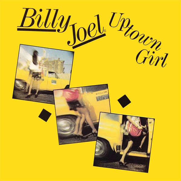 Billy Joel - Uptown Girl