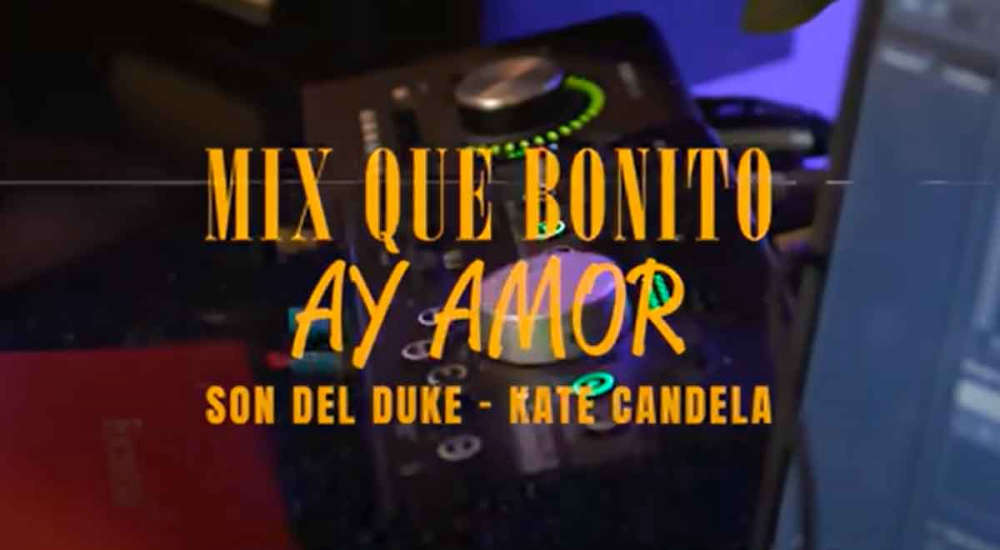 mix que bonito son del duke kate candela cielo fernandez 