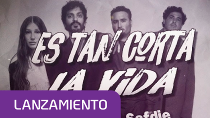 'Es tan corta la vida'