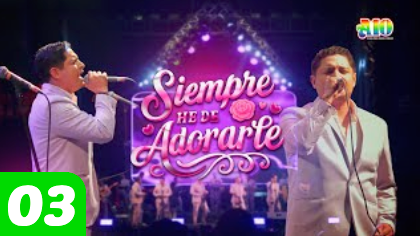 'Siempre he de adorarte'
