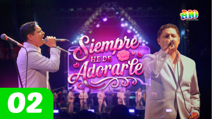 'Siempre he de adorarte'