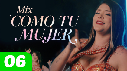 'Mix Como tu mujer'