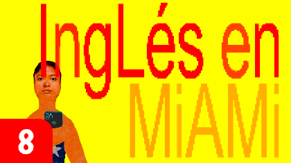 'Inglés en Miami'