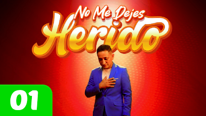 'No me dejes herido'