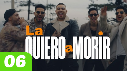 'La quiero a morir'